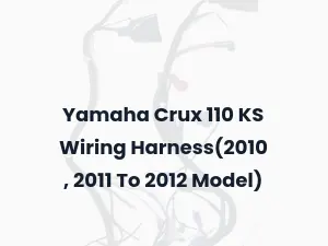 Yamaha Crux 110 KS Wiring Harness(2010 , 2011 To 2012 Model)
