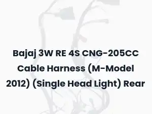 Bajaj 3W RE 4S CNG-205CC Cable Harness (M-Model 2012) (Single Head Light) Rear