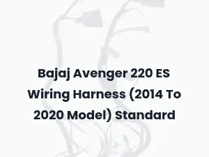 Bajaj Avenger 220 ES Wiring Harness (2014 To 2020 Model) Standard