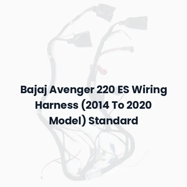 Bajaj Avenger 220 ES Wiring Harness (2014 To 2020 Model) Standard