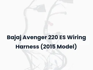 Bajaj Avenger 220 ES Wiring Harness (2015 Model)