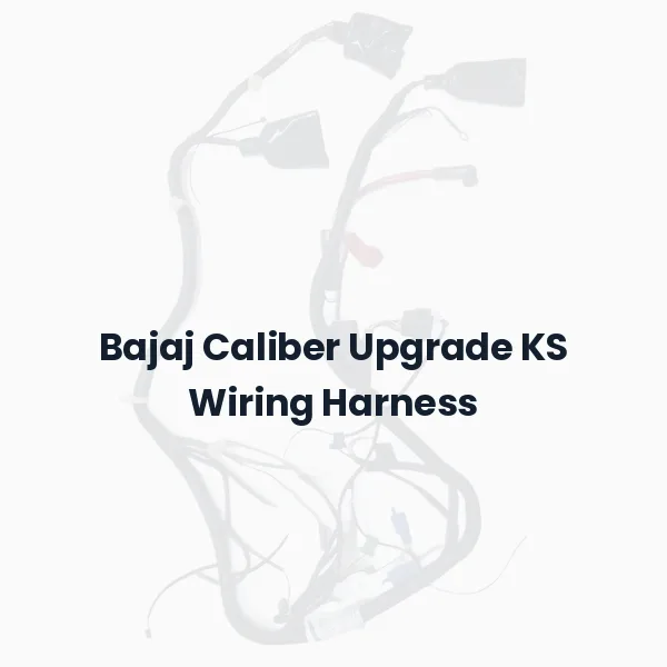 Bajaj Caliber Upgrade KS Wiring Harness