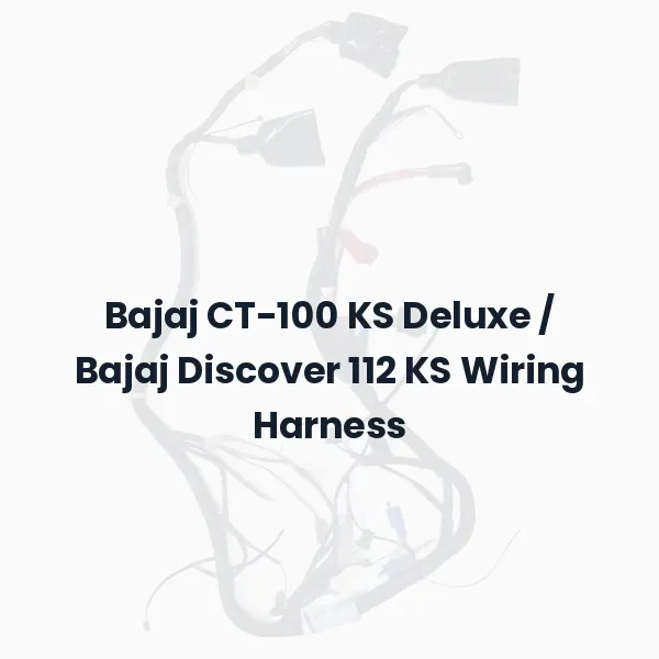 Bajaj CT-100 KS Deluxe / Bajaj Discover 112 KS Wiring Harness