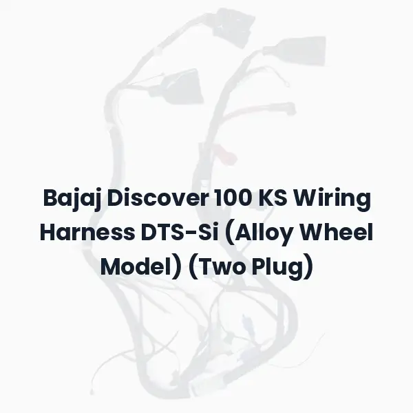 Bajaj Discover 100 KS Wiring Harness DTS-Si (Alloy Wheel Model) (Two Plug)