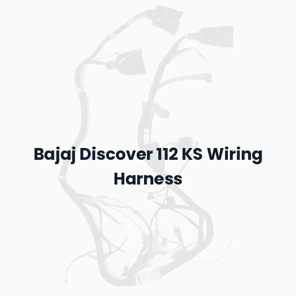 Bajaj Discover 112 KS Wiring Harness