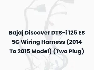 Bajaj Discover DTS-i 125 ES 5G Wiring Harness (2014 To 2015 Model) (Two Plug)