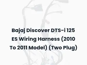 Bajaj Discover DTS-i 125 ES Wiring Harness (2010 To 2011 Model) (Two Plug)