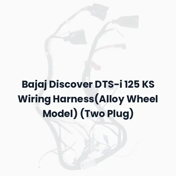 Bajaj Discover DTS-i 125 KS Wiring Harness(Alloy Wheel Model) (Two Plug)