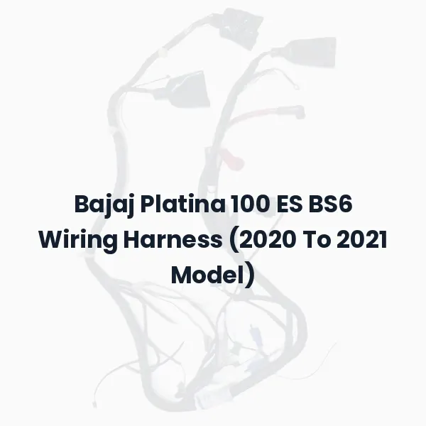 Bajaj Platina 100 ES BS6 Wiring Harness (2020 To 2021 Model)