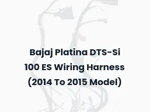 Bajaj Platina DTS-Si 100 ES Wiring Harness (2014 To 2015 Model)
