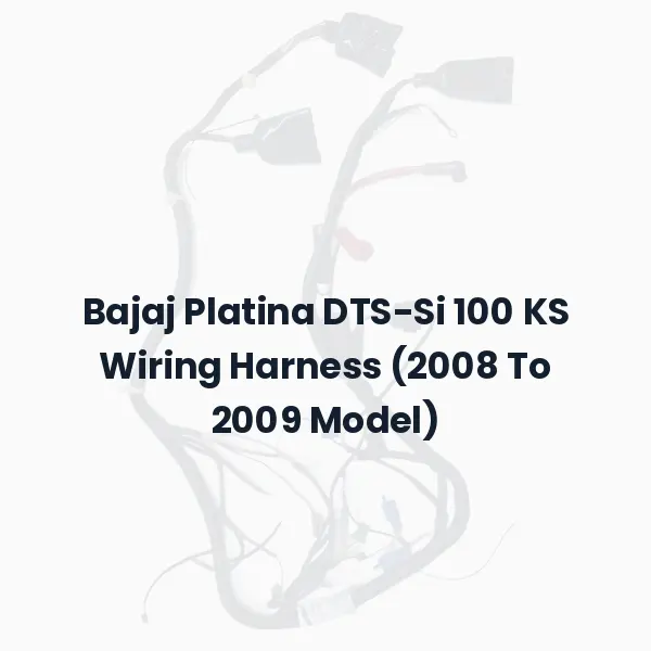 Bajaj Platina DTS-Si 100 KS Wiring Harness (2008 To 2009 Model)