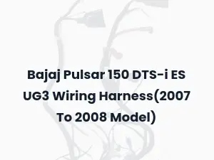 Bajaj Pulsar 150 DTS-i ES UG3 Wiring Harness(2007 To 2008 Model)