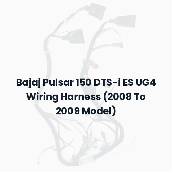 Bajaj Pulsar 150 DTS-i ES UG4 Wiring Harness (2008 To 2009 Model)