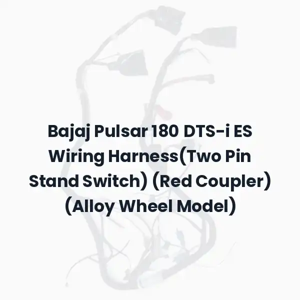 Bajaj Pulsar 180 DTS-i ES Wiring Harness(Two Pin Stand Switch) (Red Coupler) (Alloy Wheel Model)
