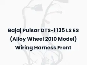 Bajaj Pulsar DTS-i 135 LS ES (Alloy Wheel 2010 Model) Wiring Harness Front