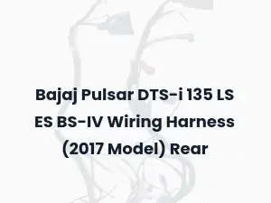 Bajaj Pulsar DTS-i 135 LS ES BS-IV Wiring Harness (2017 Model) Rear