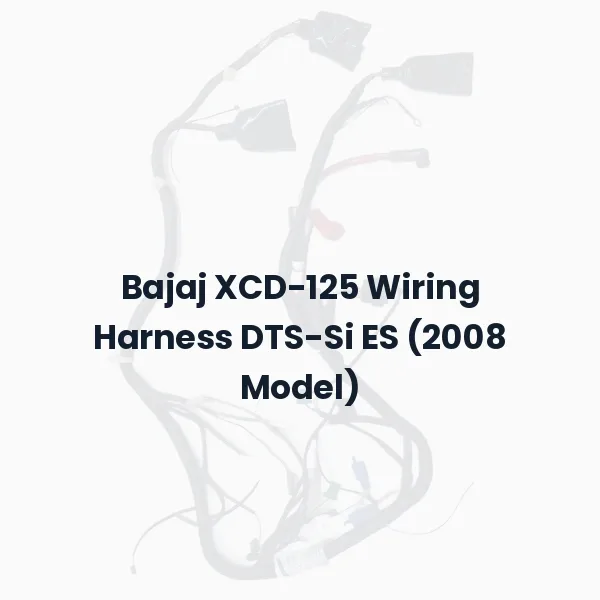 Bajaj XCD-125 Wiring Harness DTS-Si ES (2008 Model)