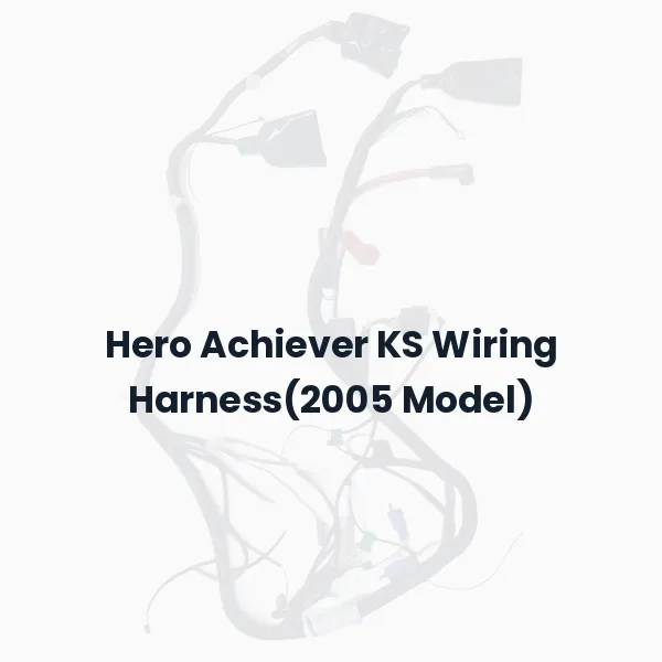 Hero Achiever KS Wiring Harness(2005 Model)