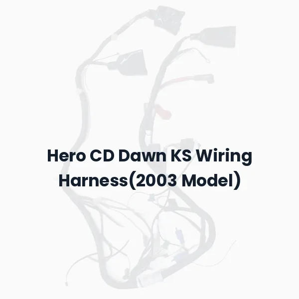 Hero CD Dawn KS Wiring Harness(2003 Model)