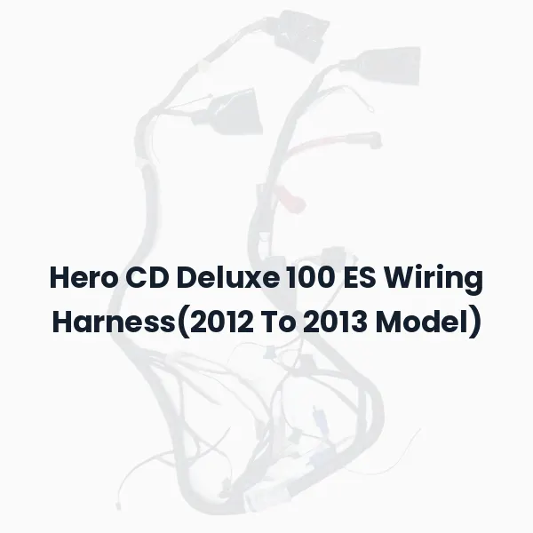 Hero CD Deluxe 100 ES Wiring Harness(2012 To 2013 Model)