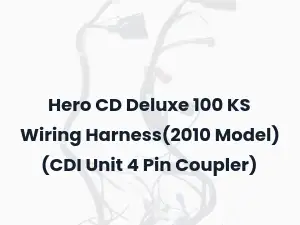 Hero CD Deluxe 100 KS Wiring Harness(2010 Model) (CDI Unit 4 Pin Coupler)