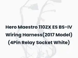 Hero Maestro 110ZX ES BS-IV Wiring Harness(2017 Model) (4Pin Relay Socket White)