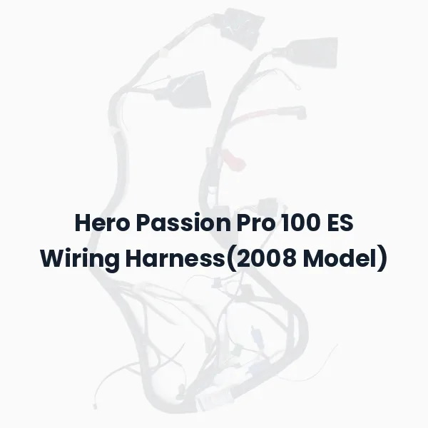 Hero Passion Pro 100 ES Wiring Harness(2008 Model)