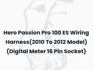 Hero Passion Pro 100 ES Wiring Harness(2010 To 2012 Model) (Digital Meter 16 Pin Socket)