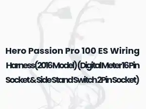 Hero Passion Pro 100 ES Wiring Harness(2016 Model) (Digital Meter 16 Pin Socket & Side Stand Switch 2Pin Socket)