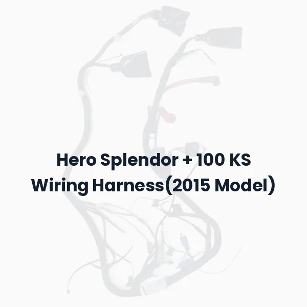 Hero Splendor + 100 KS Wiring Harness(2015 Model)