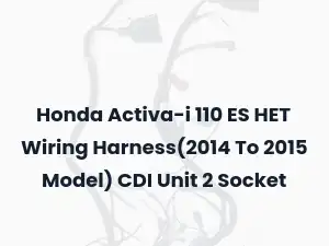 Honda Activa-i 110 ES HET Wiring Harness(2014 To 2015 Model) CDI Unit 2 Socket