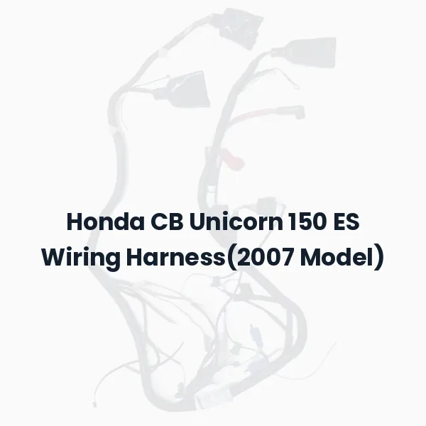 Honda CB Unicorn 150 ES Wiring Harness(2007 Model)
