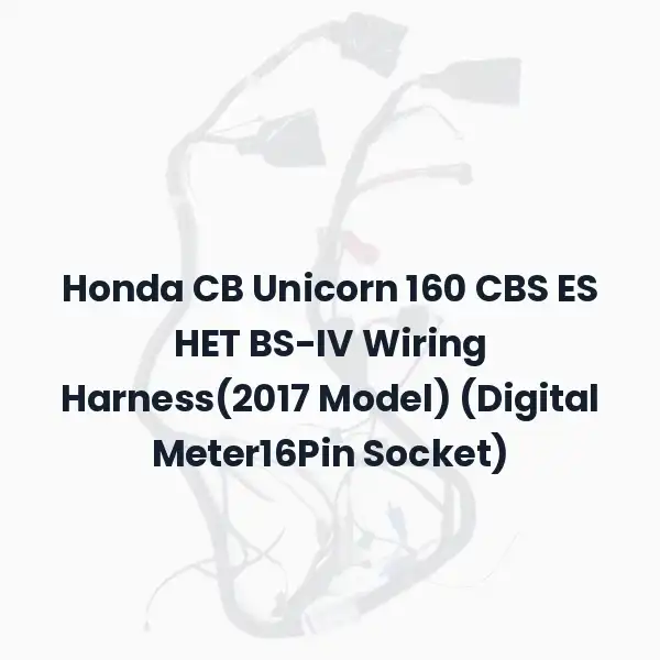 Honda CB Unicorn 160 CBS ES HET BS-IV Wiring Harness(2017 Model) (Digital Meter16Pin Socket)