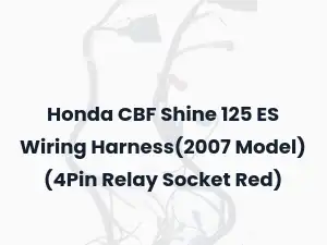 Honda CBF Shine 125 ES Wiring Harness(2007 Model) (4Pin Relay Socket Red)