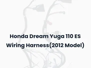 Honda Dream Yuga 110 ES Wiring Harness(2012 Model)