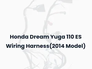 Honda Dream Yuga 110 ES Wiring Harness(2014 Model)