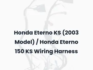 Honda Eterno KS (2003 Model) / Honda Eterno 150 KS Wiring Harness