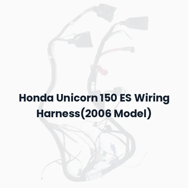 Honda Unicorn 150 ES Wiring Harness(2006 Model)