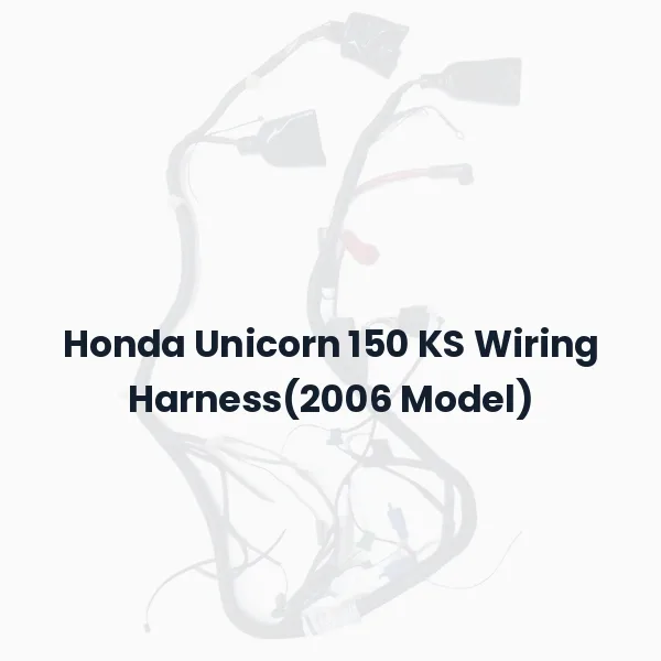 Honda Unicorn 150 KS Wiring Harness(2006 Model)