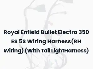 Royal Enfield Bullet Electra 350 ES 5S Wiring Harness(RH Wiring) (With Tail LightHarness)
