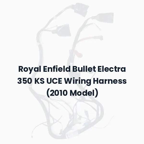 Royal Enfield Bullet Electra 350 KS UCE Wiring Harness (2010 Model)