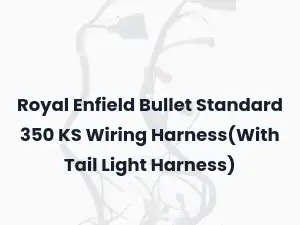 Royal Enfield Bullet Standard 350 KS Wiring Harness(With Tail Light Harness)