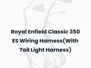 Royal Enfield Classic 350 ES Wiring Harness(With Tail Light Harness)