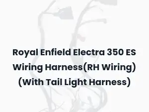 Royal Enfield Electra 350 ES Wiring Harness(RH Wiring) (With Tail Light Harness)