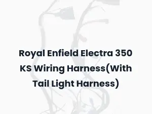 Royal Enfield Electra 350 KS Wiring Harness(With Tail Light Harness)