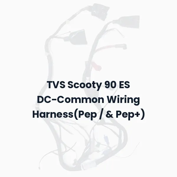TVS Scooty 90 ES DC-Common Wiring Harness(Pep / & Pep+)