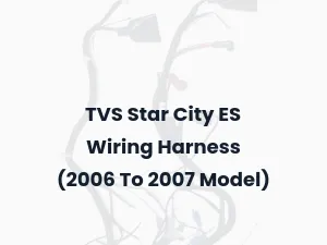 TVS Star City ES Wiring Harness (2006 To 2007 Model)