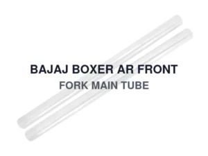 BAJAJ BOXER AR FRONT FORK MAIN TUBE