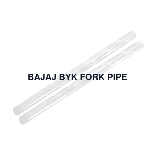 BAJAJ BYK FORK PIPE