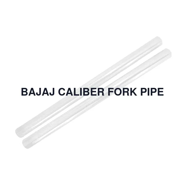 BAJAJ CALIBER FORK PIPE